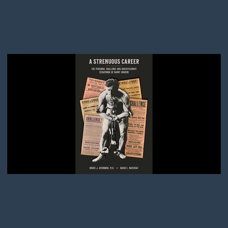 The Personal Challenge &amp; Advertisement Scrapbook of Houdini