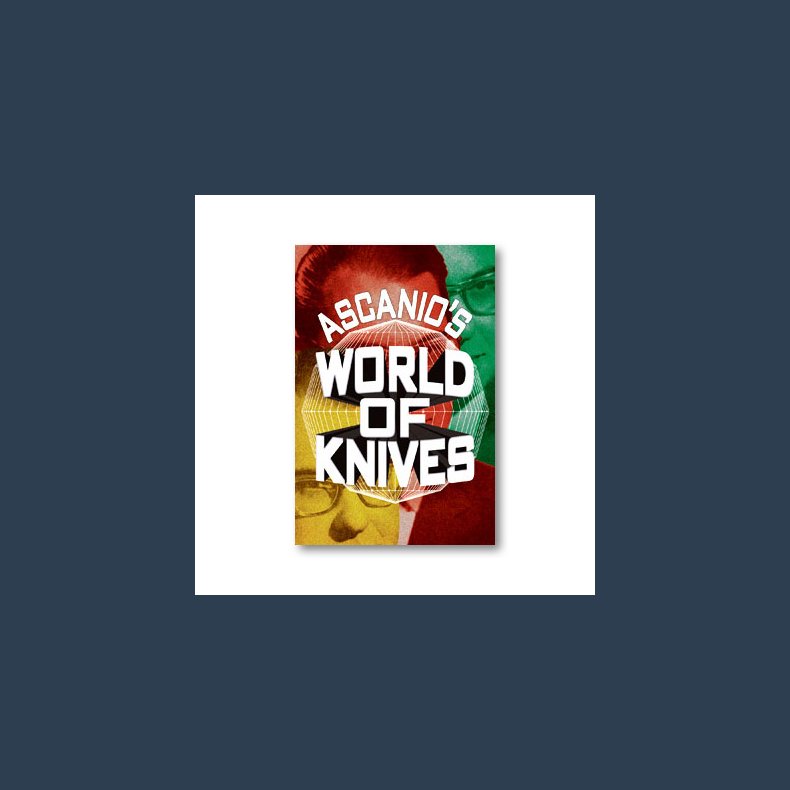 Ascanio's World Of Knives by Ascanio and Jose de la Torre - Book