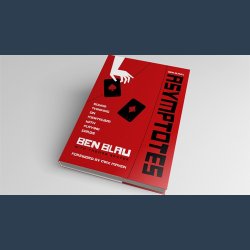 Asymptotes (Revised First Edition) by Ben Blau