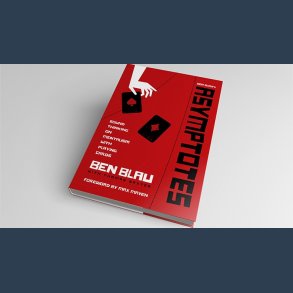 Asymptotes (Revised First Edition) by Ben Blau