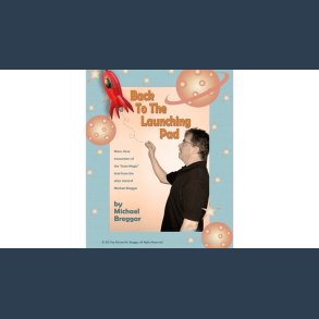 Back To The Launching Pad by Michael Breggar eBook DOWNLOAD