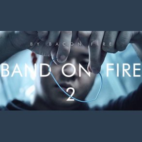 Band on Fire 2 by Bacon Fire and Magic Soul