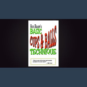 Basic Cups & Balls Technique book - Ron Bauer