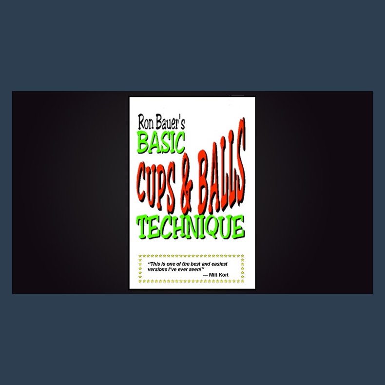 Basic Cups &amp; Balls Technique book - Ron Bauer