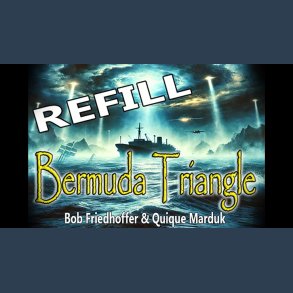 Bermuda Triangle Refills by Quique Marduk