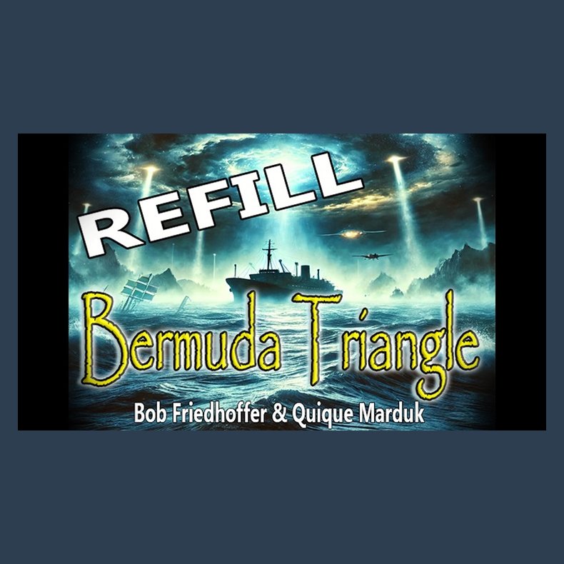 Bermuda Triangle Refills by Quique Marduk