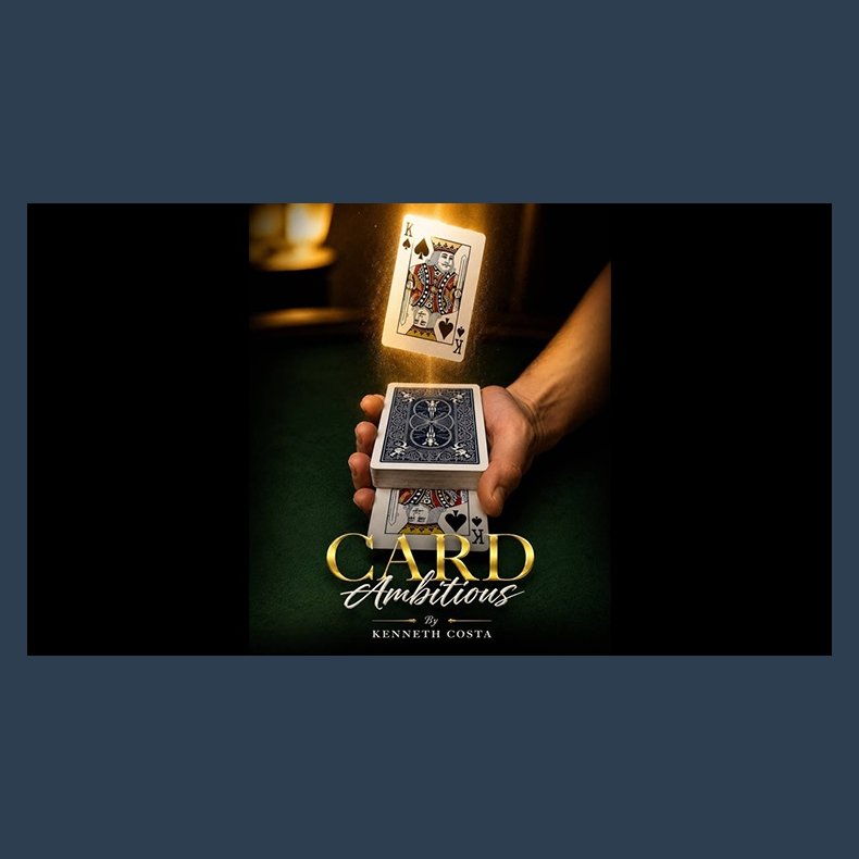 Card Ambitious by Kenneth Costa video DOWNLOAD