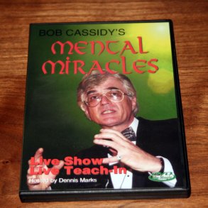 Mental Miracles Bob Cassidy