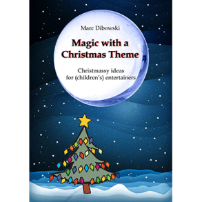 Magic with a Christmas Theme by Marc Dibowski - Download