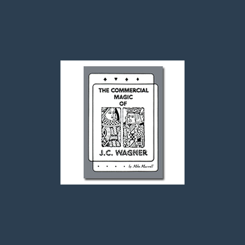 Commercial Magic of JC Wagner eBook DOWNLOAD