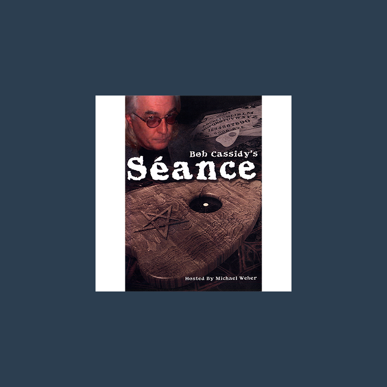 Seance by  Bob Cassidy AUDIO DOWNLOAD