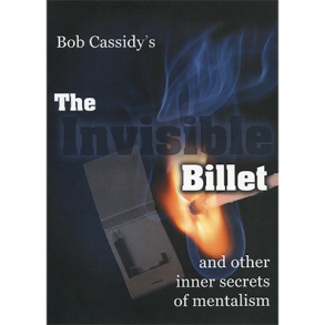 The Invisible Billet by Bob Cassidy AUDIO DOWNLOAD