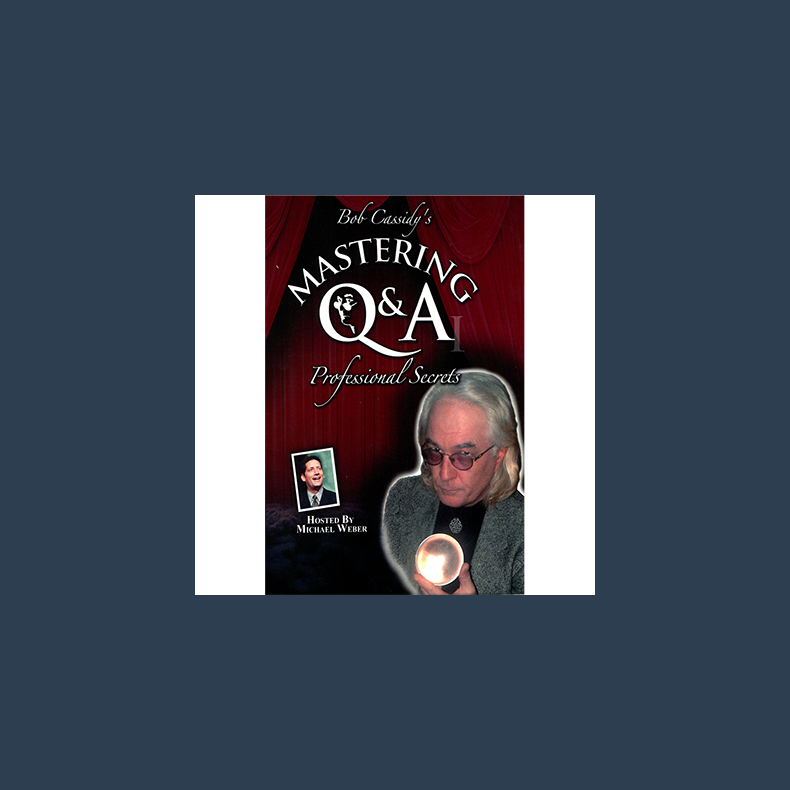 Mastering Q&A: Professional Secrets (Teleseminar) by Bob Cassidy - AUDIO DOWNLOAD