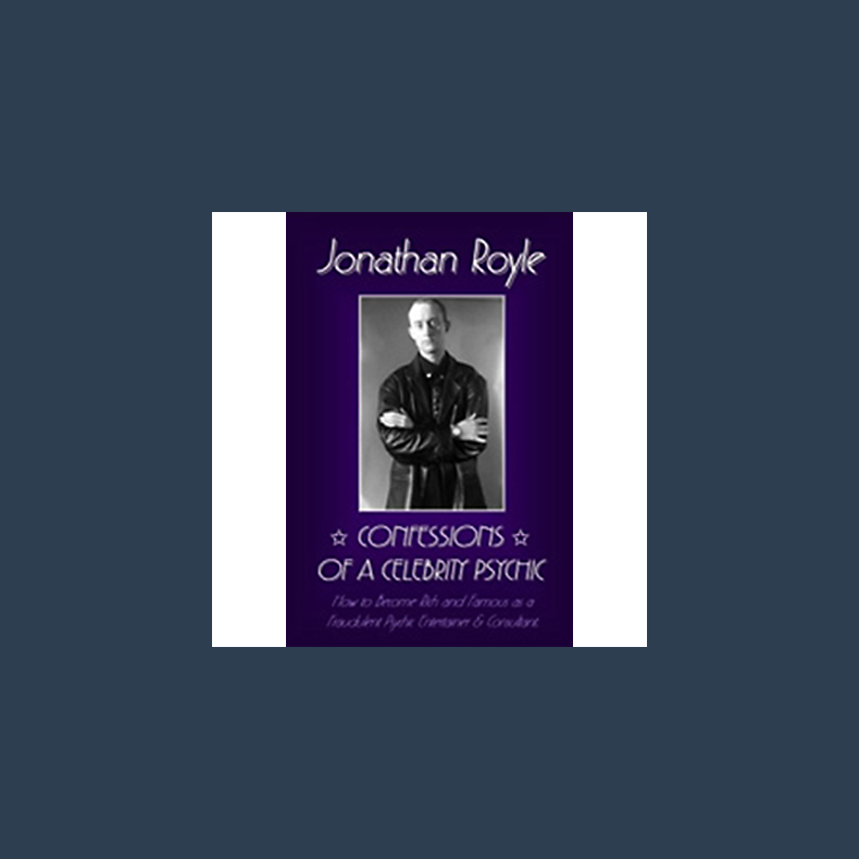Confessions of a Celebrity Psychic by Jonathan Royle - ebook DOWNLOAD