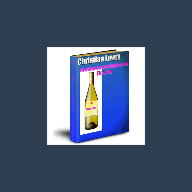 In a Sealed Bottle (in German) by Christian Lavey - DOWNLOAD