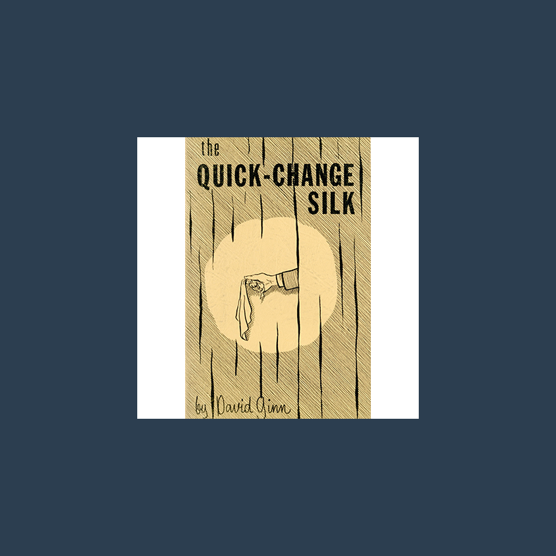 The Quick Change Silk by David Ginn - eBook DOWNLOAD