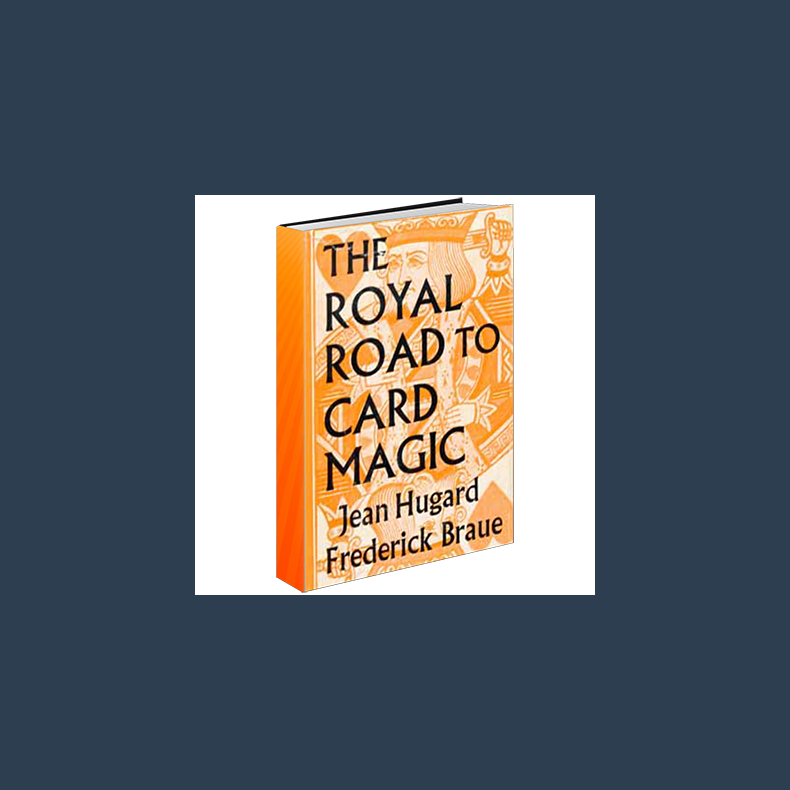 Royal Road to Card Magic by Hugard &amp; Conjuring Arts Research Center - eBook DOWNLOAD