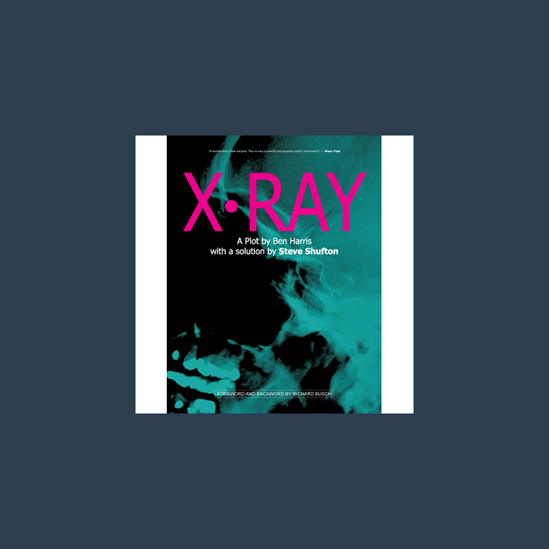 X-Ray by Ben Harris and Steve Shufton - Book