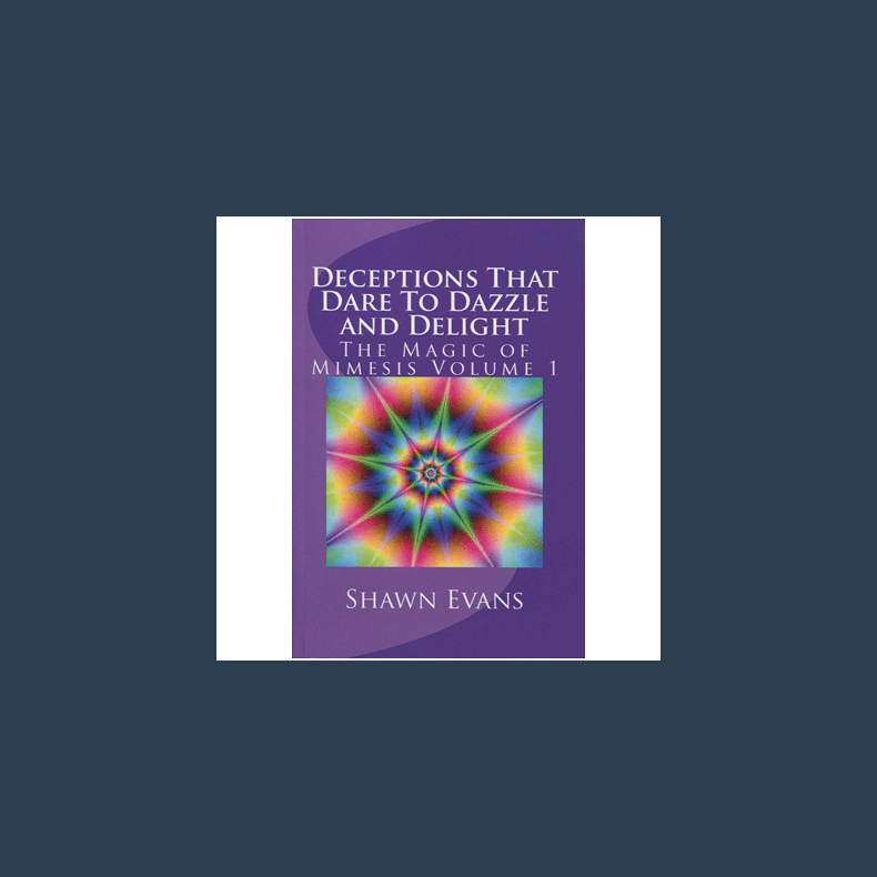Deceptions That Dare to Dazzle &amp; Delight by Shawn Evans - eBook DOWNLOAD