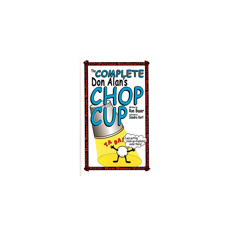 Complete Don Alan Chop Cup book by Ron Bauer