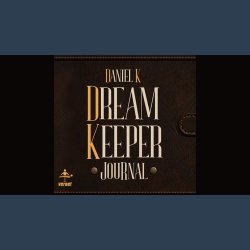 Dream Keeper Journal by Daniel K