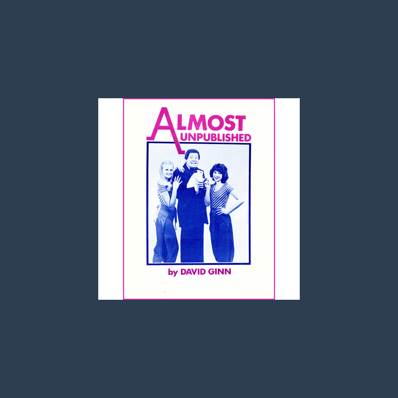 ALMOST UNPUBLISHED by David Ginn - eBook DOWNLOAD