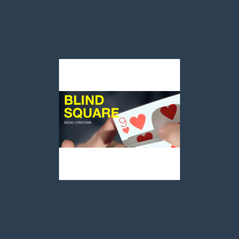 Blind Square by Bizau Cristian video DOWNLOAD