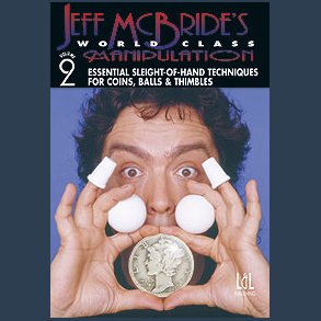 World Class Manipulation Jeff McBride Vol #2 video DOWNLOAD