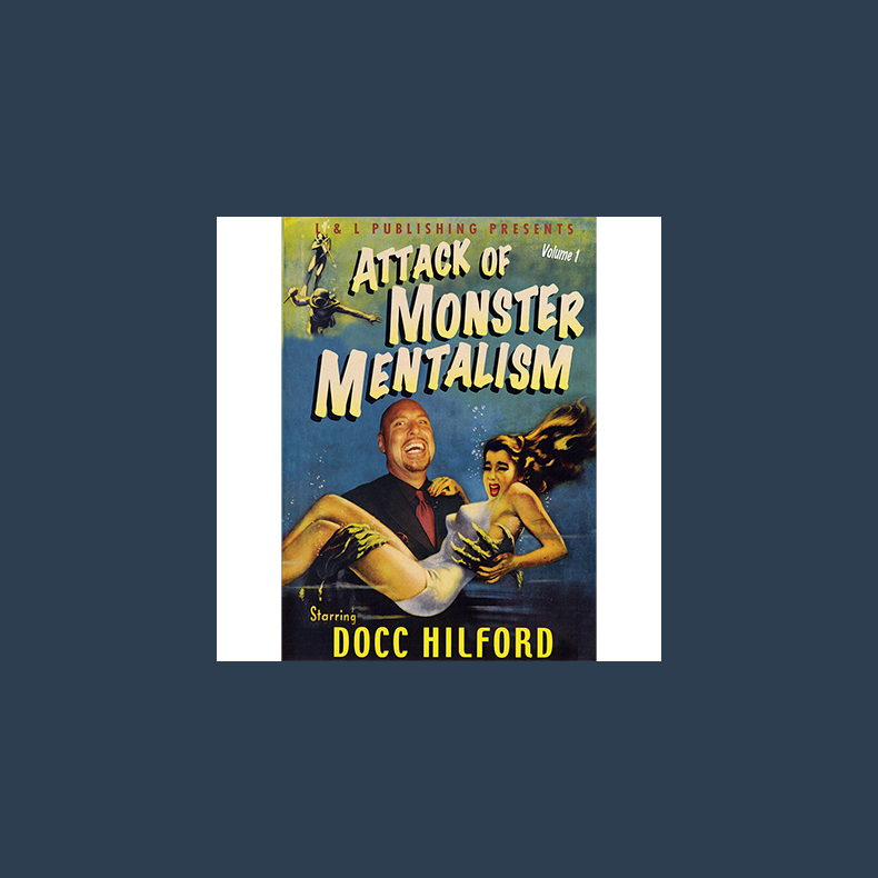 Attack Of Monster Mentalism - Volume 1 by Docc Hilford video DOWNLOAD
