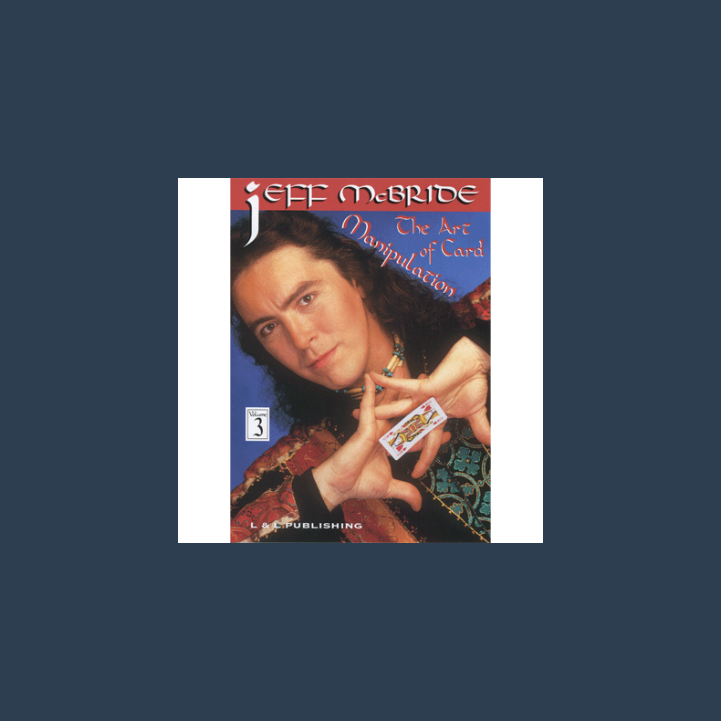 The Art Of Card Manipulation Vol.3 by Jeff McBride video DOWNLOAD