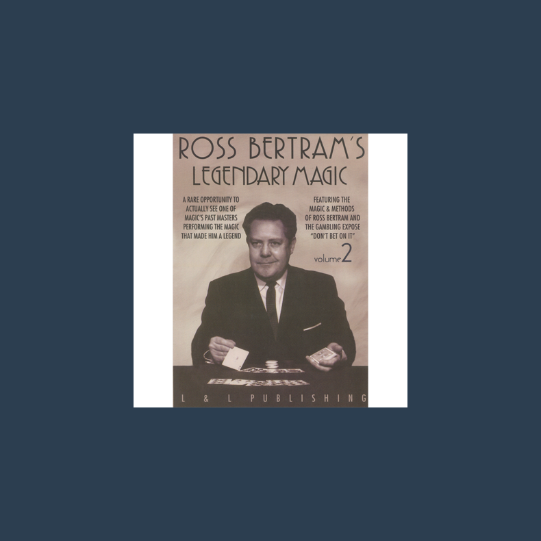 Legendary Magic Ross Bertram- #2 video DOWNLOAD