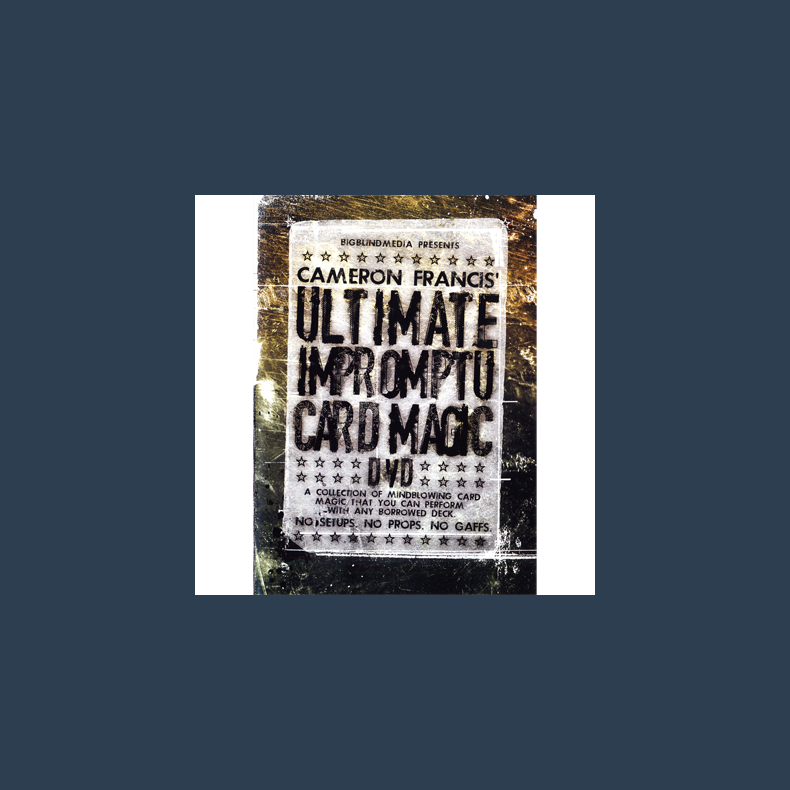 Ultimate Impromptu Card Magic by Cameron Francis &amp; Big Blind Media