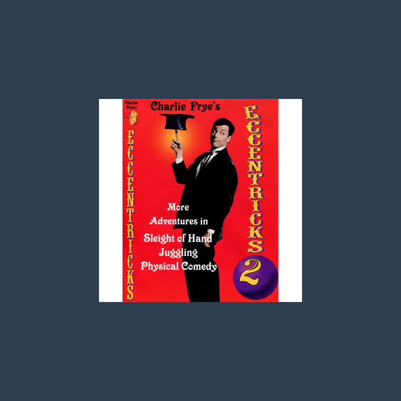 Eccentricks Vol 2. Charlie Frye - video DOWNLOAD