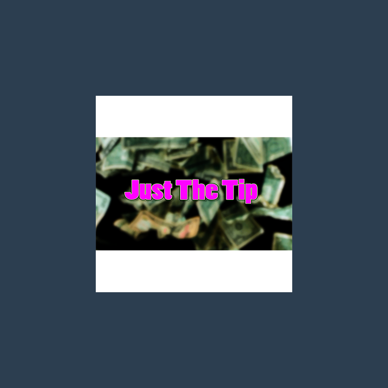 Just The Tip by Chris Randall - Video DOWNLOAD