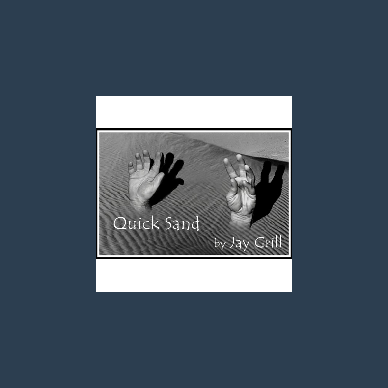 Quicksand by Jay Grill - Video DOWNLOAD