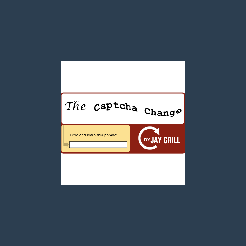 The Captcha Change by Jay Grill - Video DOWNLOAD