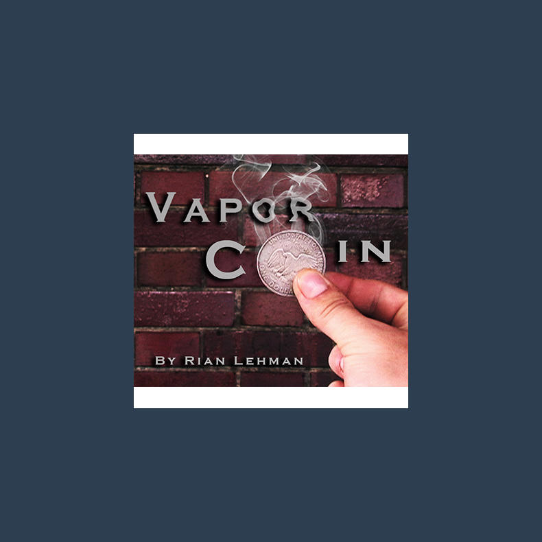 Vapor Coin by Rian Lehman - video DOWNLOAD