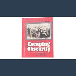 Escaping Obscurity - The Travel Diary of Harry Houdini 1897-1899