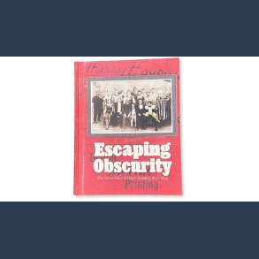 Escaping Obscurity - The Travel Diary of Harry Houdini 1897-1899