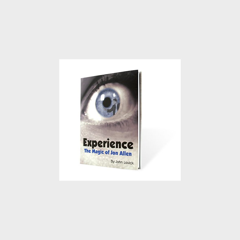 Experience: The Magic of Jon Allen by John Lovick and Vanishing Inc.