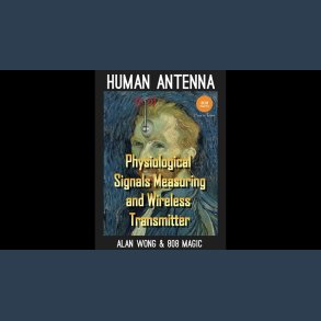 Human Antenna by 808 Magic and Alan Wong
