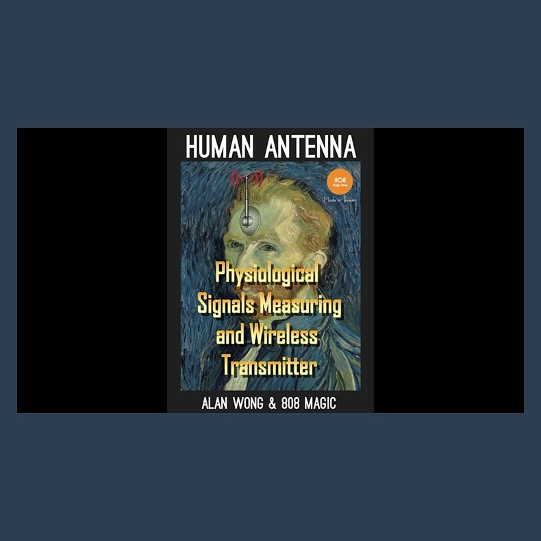 Human Antenna by 808 Magic and Alan Wong