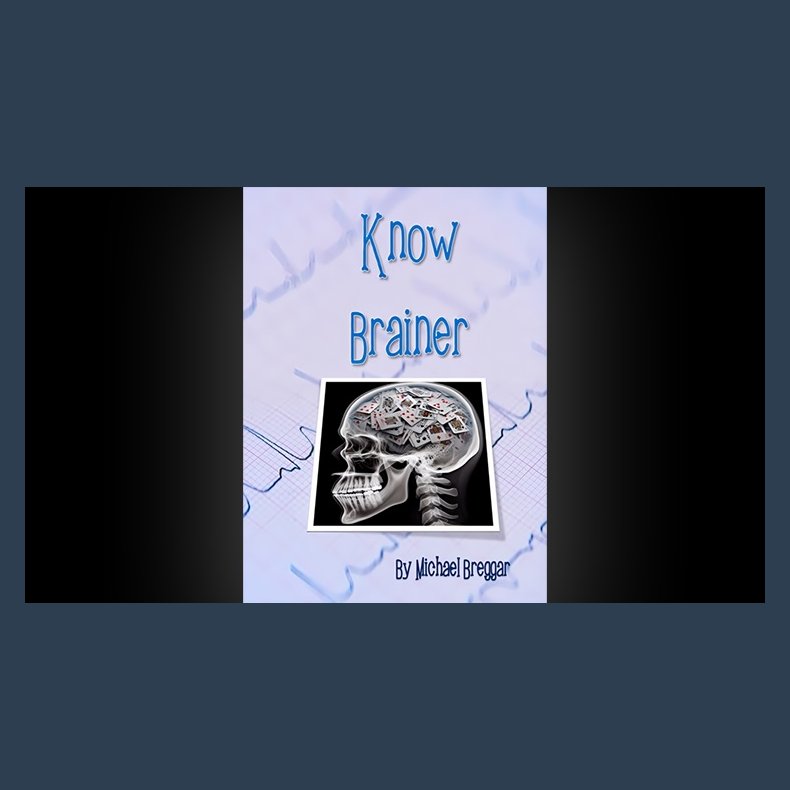 Know Brainer by Michael Breggar
