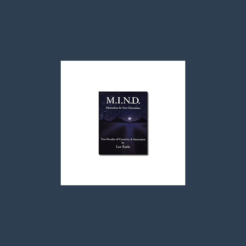 Mentalism In New Directions (M.I.N.D.) by Lee Earle - eBook DOWNLOAD