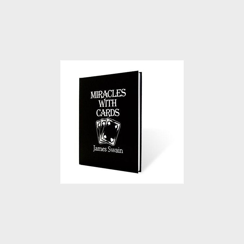 Miracles with Cards by James Swain