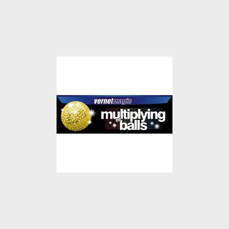 Multiplying Balls (GOLD) by Vernet