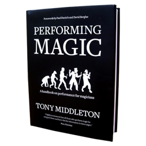Performing Magic by Tony Middleton