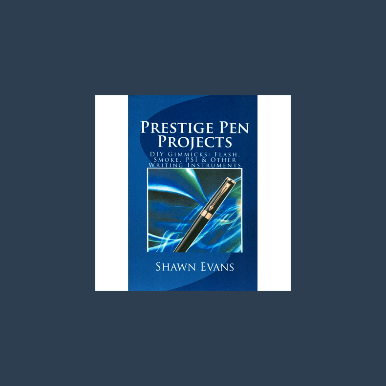 Prestige Pen Projects by Shawn Evans - eBook DOWNLOAD
