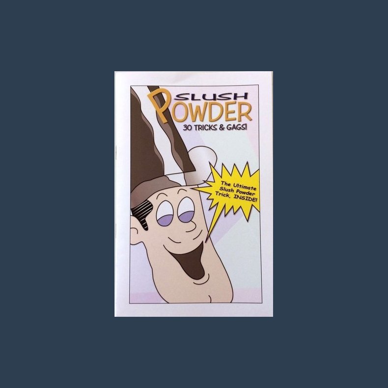 Slush Powder 30 tricks &amp; Gags
