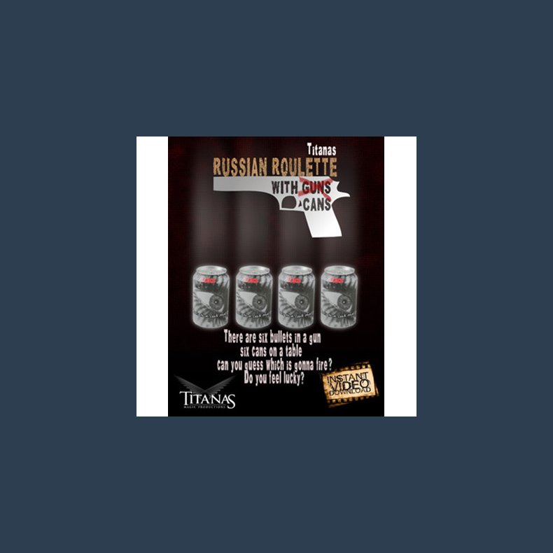 Russian Roulette with Cans by Titanas video DOWNLOAD